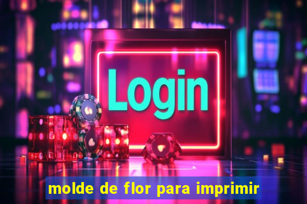 molde de flor para imprimir